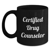 Funny Gifts from Friends for Certified Drug Counselor - Birthday Unique Gifts, Black Coffee Mug, Quote: 'You're the Best' - Main